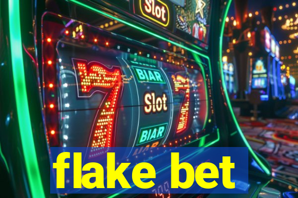 flake bet